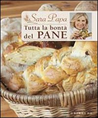 Tutta_La_Bonta`_Del_Pane_-Papa_Sara